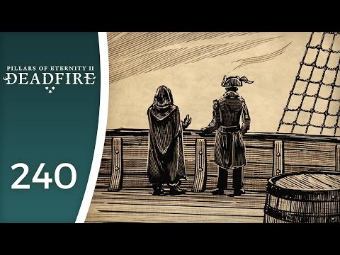 A new companion very late in the game - Let's Play Pillars of Eternity II: Deadfire #240
