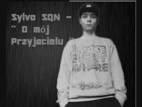 Sylvo - O mój przyjacielu