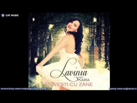 Lavinia feat. Kaira - Povesti cu zane (Official Single)