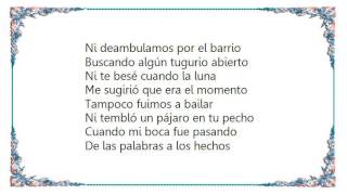 Joaquín Sabina - Tratado de Impaciencia Numero 10 Lyrics