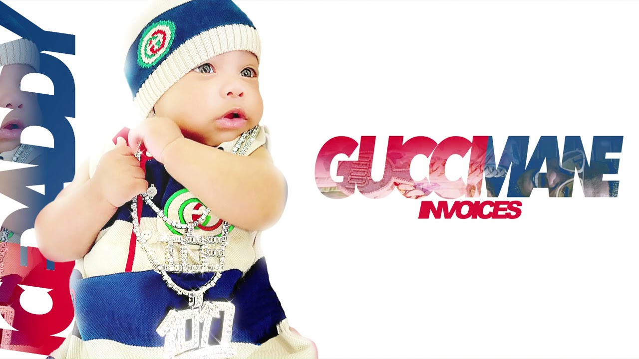 Gucci Mane - Invoices
