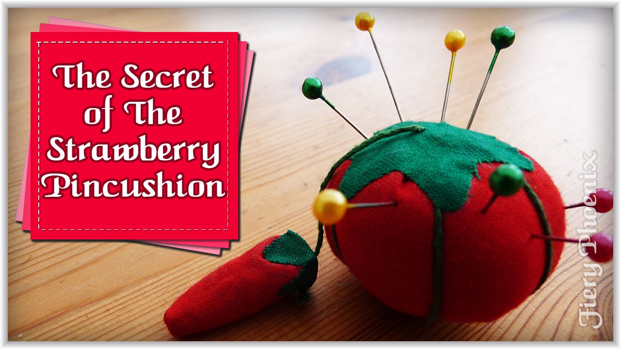 The Secret of the Strawberry Pincushion