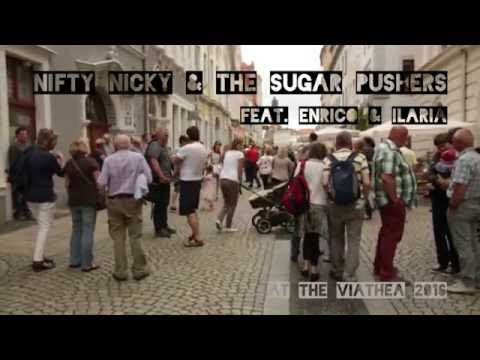 Nifty Nicky & The Sugar Pushers feat. Enrico and Ilaria