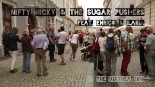 Nifty Nicky & The Sugar Pushers feat. Enrico and Ilaria