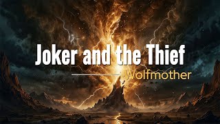 Download lagu Wolfmother - Joker and the Thief (Lyrics) mp3 Download lagu Wolfmother - Joker and the Thief (Lyrics) mp3