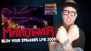 Rockin&#39; Hard with MANOWAR  &quot;Blow Your Speakers&quot;  Live 2008
