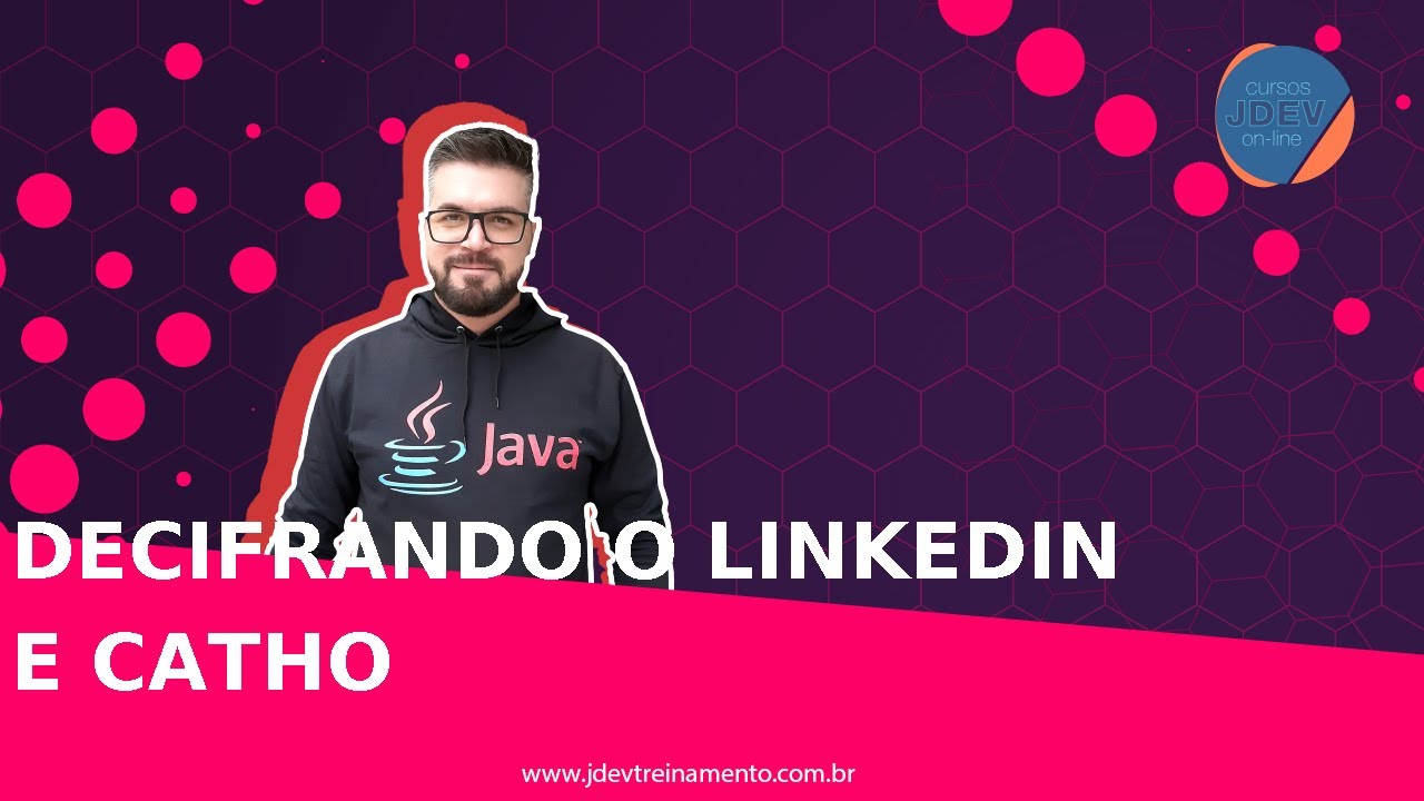 🟢 Decifrando o Linkedin e Catho - 10 técnicas de RH para programador
