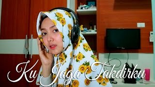 Nagita Slavina - Ku Jaga Takdirku (Abilhaq Cover)