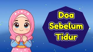 Download lagu Doa Sebelum Tidur Dan Artinya | Doa Anak Sehari hari Mudah Di Hapalkan | Doa Harian Anak Islami mp3 Download lagu Doa Sebelum Tidur Dan Artinya | Doa Anak Sehari hari Mudah Di Hapalkan | Doa Harian Anak Islami mp3
