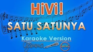 HiVi! - Satu Satunya (Karaoke Lirik Tanpa Vokal) by GMusic