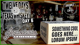 This One Surprised Us... - 12 Days of Texas Whiskey | Day 6