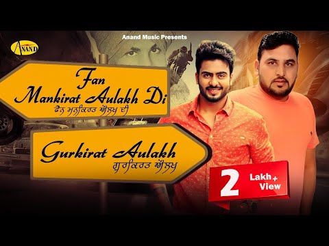 Fan Mankirat Aulakh Di — watch video