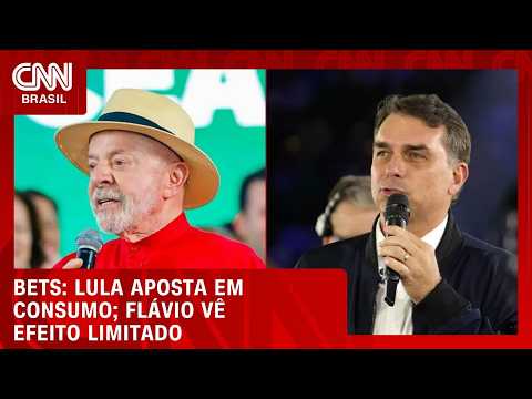 Lula aposta em alta do consumo com fim das bets; Flávio vê efeito limitado | BASTIDORES CNN