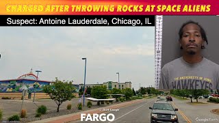 Chicago Man Charged After Throwing Rocks At Space Aliens In Fargo, ND