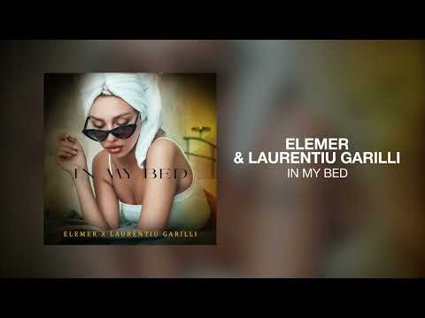 Elemer & Laurentiu Garilli - In My Bed