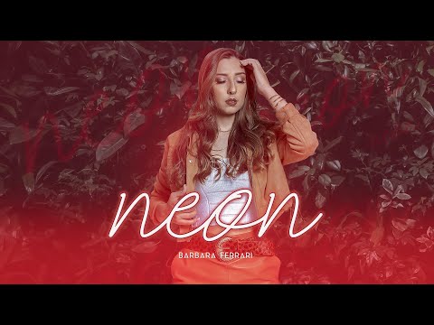 Neon - Barbara Ferrari