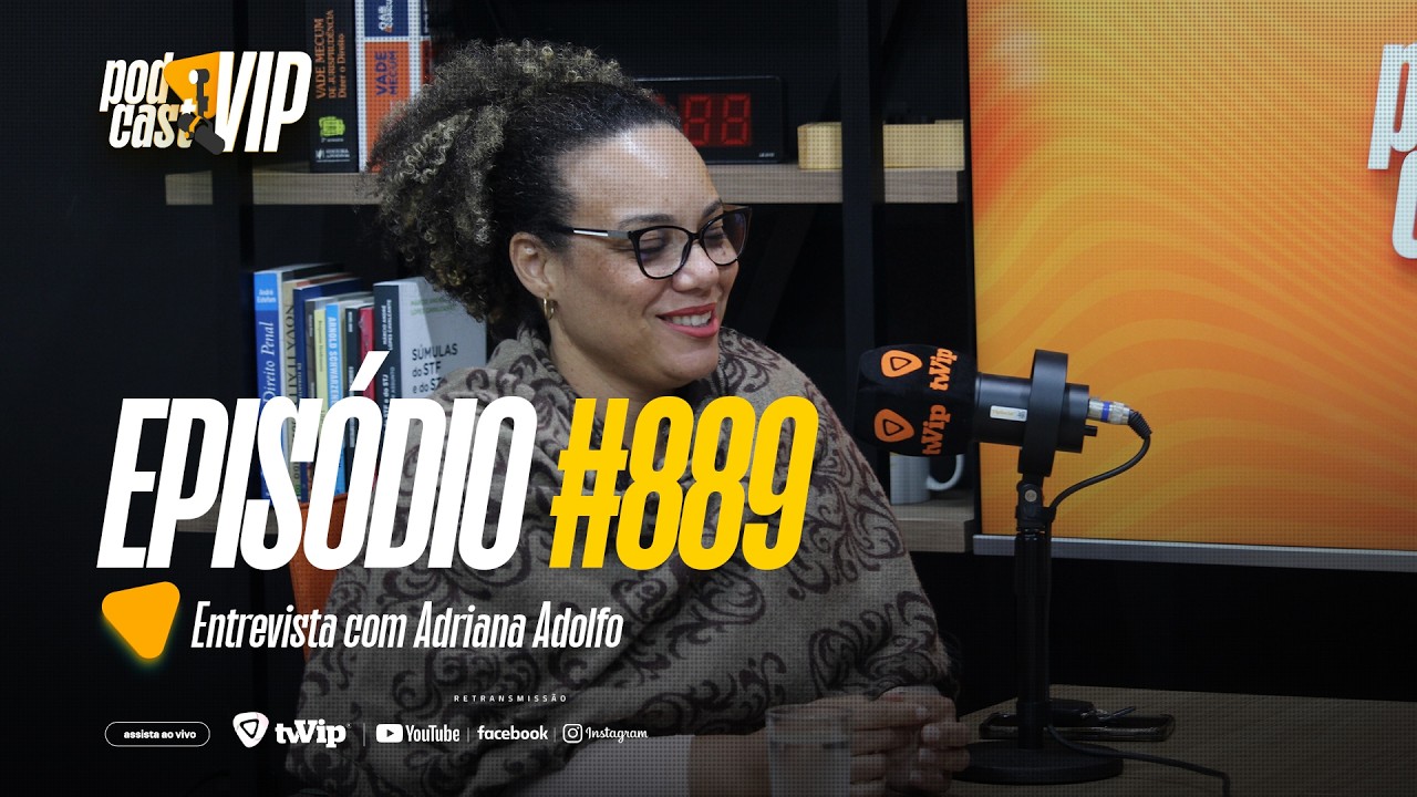 Adriana fala sobre fé e apoio nos momentos difíceis no Podcast Vip