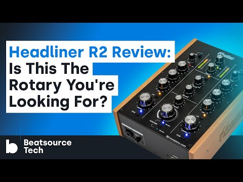 Headliner R2 Review: Is This The Rotary You're Looking For? | Beatsource Tech