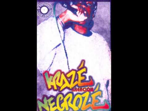 Krazé Negrozé - Kreación      (Entero)