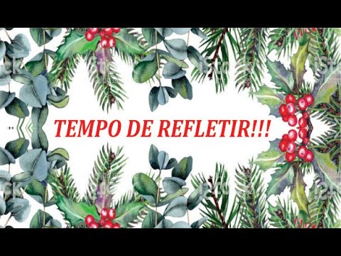 TEMPO DE REFLETIR