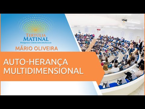 Tertúlia Matinal  191 - Auto-Herança Multidimensional (Seriexologia)