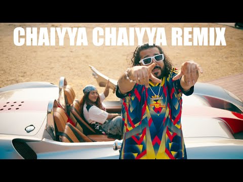 Chaiyya Chaiyya Remix - Shah Rule