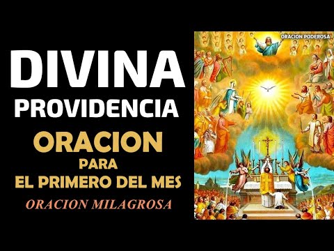 Divina Providencia, oración para el día primero del mes, Oración Milagrosa