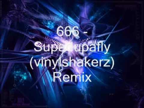 666 - Supadupafly (vinylshakerz remix)