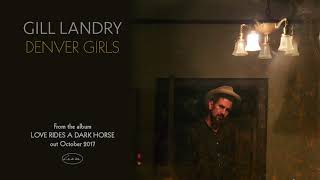 GILL LANDRY - Denver Girls
