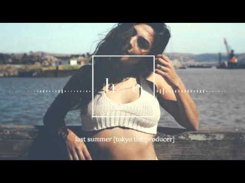 Tokyo The Producer - Last Summer [Prod. Tokyo the Producer x Jay Trench]