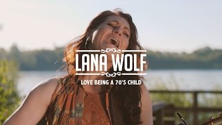 Lana Wolf - Love Being A 70's Child video