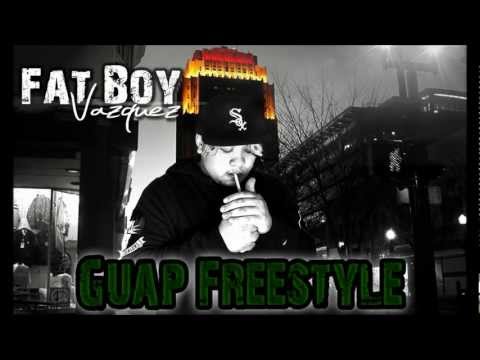Fat Boy Vazquez GUAP FREESTYLE