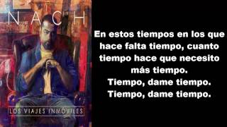 Nach ft. Pablo Guerrero - Tiempo, dame tiempo (con Letra)