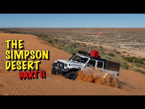 The Simpson Desert part II, crossing The Madigan Line - Jeep Gladiator Around Australia