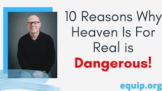 10 Reasons Why Heaven is For Real is Dangerous - Hank Hanegraaff