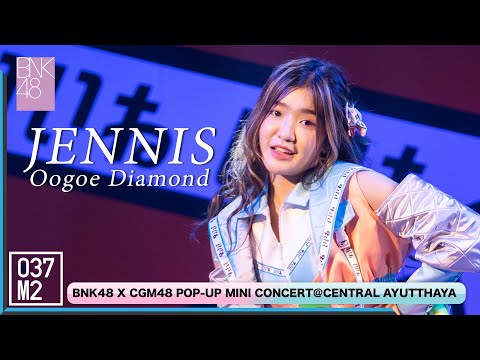 220122 BNK48 Jennis - Oogoe Diamond @ BNK48 ดีอะ x CGM48 Eien Pressure POP UP Mini Concert [4K 60p]