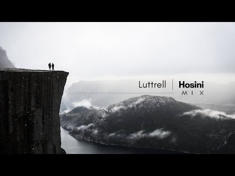 Luttrell | Hosini - Mix