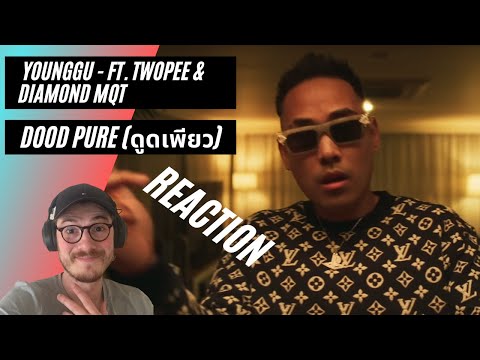 Farang (German) react to YOUNGGU - DOOD PURE (ดูดเพียว) FT. TWOPEE & DIAMOND MQT in English.