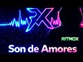 Son de Amores – EDM Melódico Emocional | Versión Electrónica Moderna | RITMOX 2026