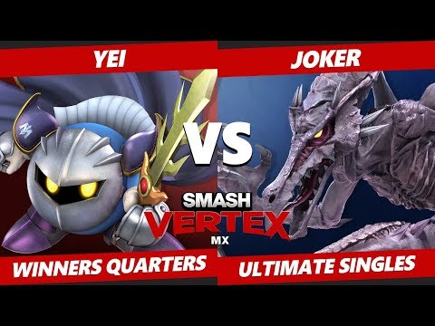 Smash Vertex Winners Quarters - SS OGE | Yei (Meta Knight, Robin) Vs. CE | Joker (Samus, Ridley)