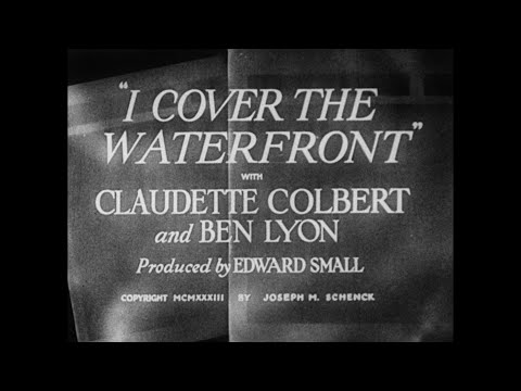 I Cover the Waterfront (1933) Restored Feature Film