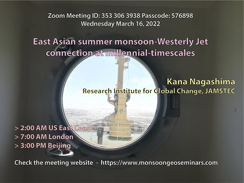 16 Mar 2022 - Kana Yogashima, East Asian summer monsoon-Westerly jet connection