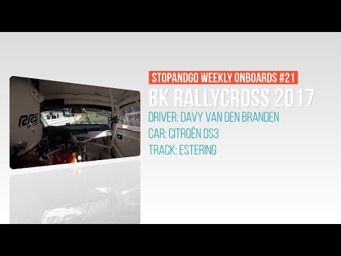 Stopandgo weekly onboards #21 - Davy Van den Branden BK Rallycross Buxtehude 2017