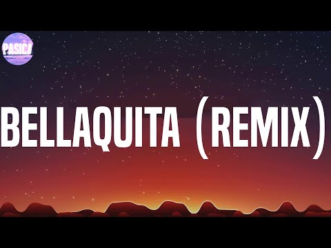 Dalex - Bellaquita (Remix) | Sebastian Yatra, Rauw Alejandro, Natti Natasha (Mix)