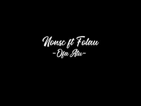 Ofa Atu-NONSC ft FOLAU