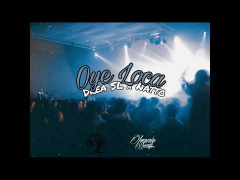 Drea - Oye Loca (Ft. Natto) 💃❤