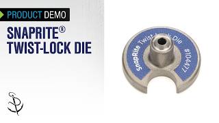 SnapRite Twist Lock Die Kit