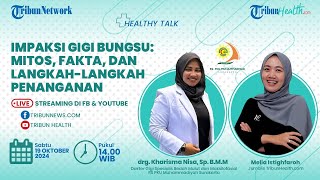 HEALTHY TALK: Impaksi Gigi Bungsu: Mitos, Fakta, dan Langkah-langkah Penanganannya