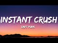 Daft Punk Instant Crush Lyrics Ft Julian Casablancas