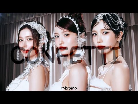 MISAMO - CONFETTI (full leaked version)